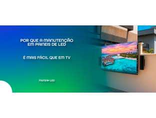 Por Que Manutenção em Painel de LED é Mais Fácil que em TV